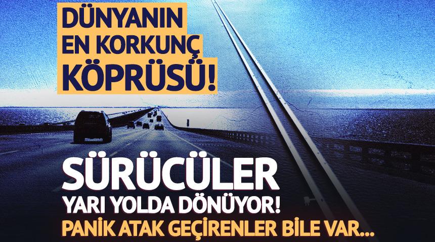 D&uuml;nyanın en korkun&ccedil; k&ouml;pr&uuml;s&uuml;! S&uuml;r&uuml;c&uuml;ler yarı yolda d&ouml;n&uuml;yor, panik atak ge&ccedil;iriyor