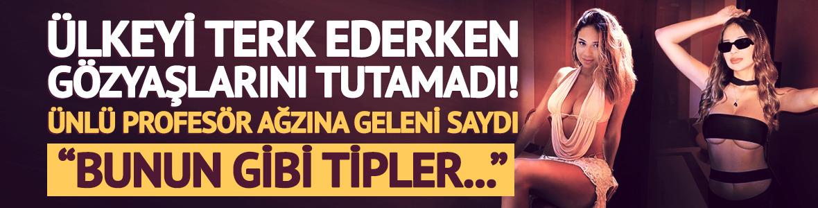 &Uuml;lkeyi terk ederken g&ouml;zyaşlarını tutamadı! &Uuml;nl&uuml; profes&ouml;r ağzına geleni saydı