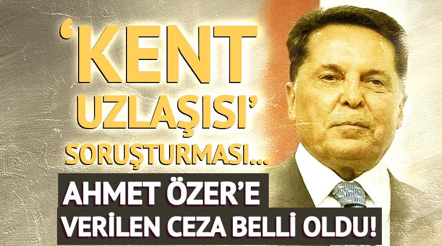 SON DAKİKA | Ahmet &Ouml;zer'e 6 yıl 3 ay hapis cezası