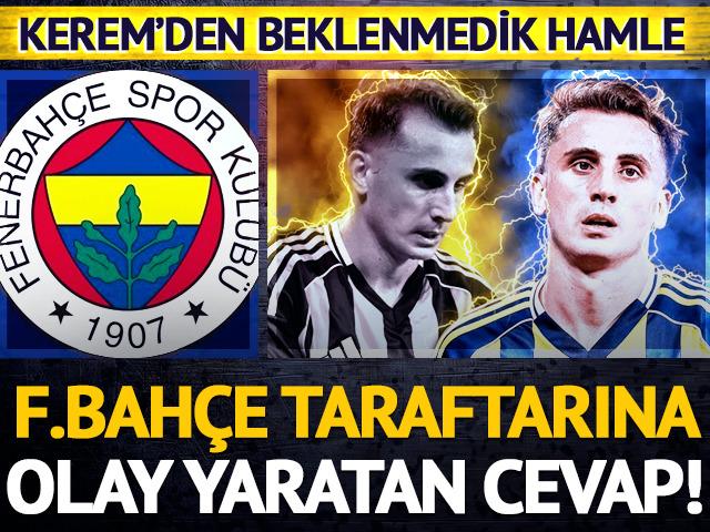 Fenerbah&ccedil;e'de Kerem Akt&uuml;rkoğlu'ndan eleştirilere "beğeni"li cevap!