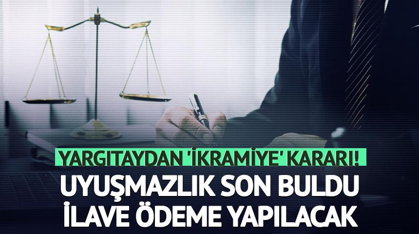Yargıtaydan 'ikramiye' kararı! Uyuşmazlık son buldu