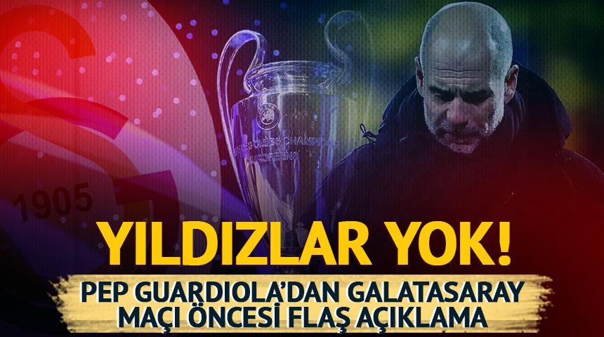 G.Saray ma&ccedil;ı &ouml;ncesi Guardiola'dan sakatlık a&ccedil;ıklaması! Yıldızlar yok