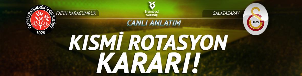 CANLI |Fatih Karag&uuml;mr&uuml;k - Galatasaray ma&ccedil; anlatımı! 