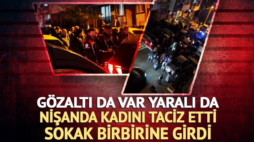 Nişanda kadına taciz sonrası ortalık karıştı! Yaralılar ve g&ouml;zaltı var