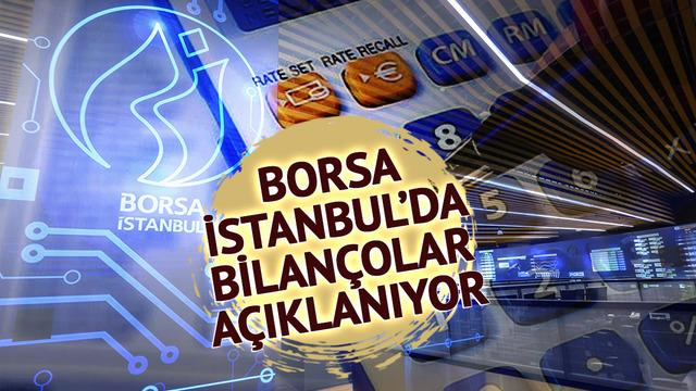 Borsa İstanbul'da bilan&ccedil;o maratonu başlıyor! 2025 yılının finansal sonu&ccedil;ları a&ccedil;ıklanacak: Liste belli oldu