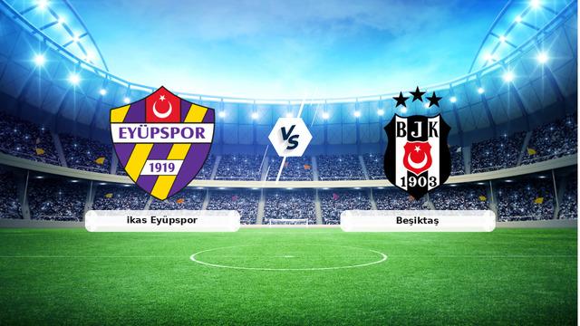 CANLI | ikas Eyüpspor - Beşiktaş maç anlatımı! Maç ne zaman? Saat kaçta ve hangi kanalda? - 26 Ocak 2026