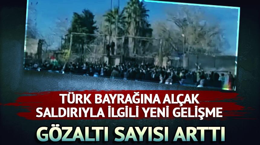 T&uuml;rk bayrağına yapılan hain saldırıda g&ouml;zaltı sayısı 69'a y&uuml;kseldi! 8 ş&uuml;pheli tutuklandı