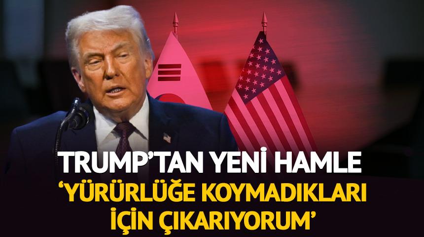 Trump'tan yeni 'tarife' hamlesi! 30 Temmuz'u hatırlattı