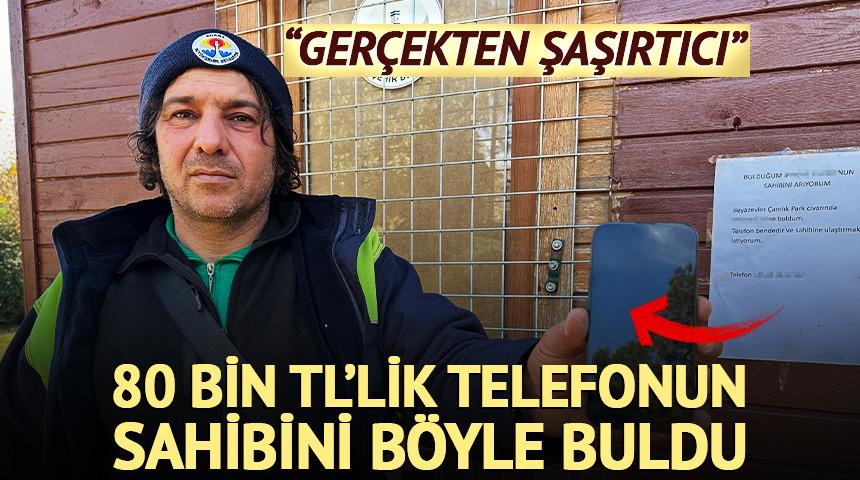 80 bin TL'lik telefonun sahibini b&ouml;yle buldu!