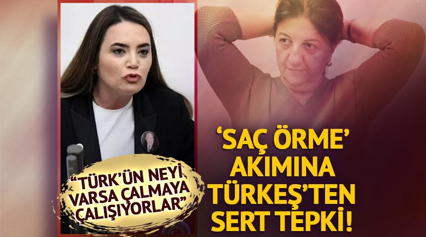 'Sa&ccedil; &ouml;rme' akımına Ayy&uuml;ce T&uuml;rkeş'ten sert tepki! "T&uuml;rk'&uuml;n neyi varsa &ccedil;almaya &ccedil;alışıyorlar"