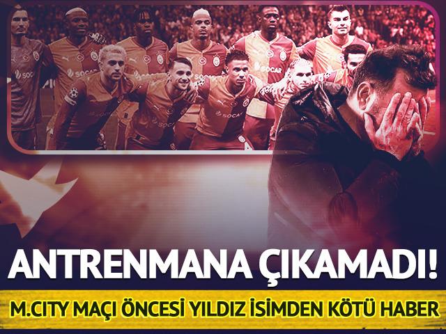 Manchester City ma&ccedil;ı &ouml;ncesi Galatasaray'a şok! Yıldız isim gribal enfeksiyon ge&ccedil;irdi