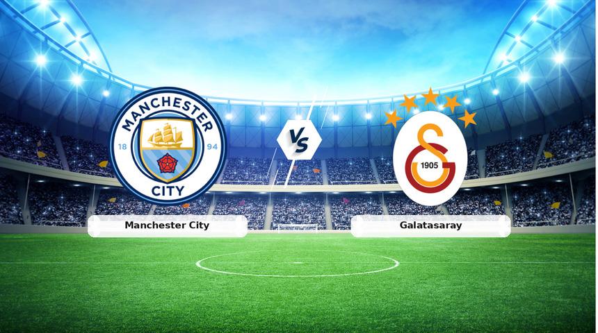 CANLI | Manchester City - Galatasaray Canlı Ma&ccedil; Anlatımı