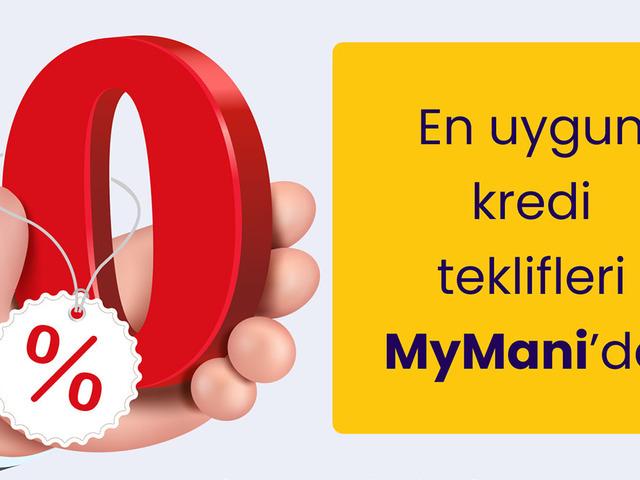 Finansal ihtiya&ccedil;larınız i&ccedil;in yeni nesil &ccedil;&ouml;z&uuml;m "myMani"