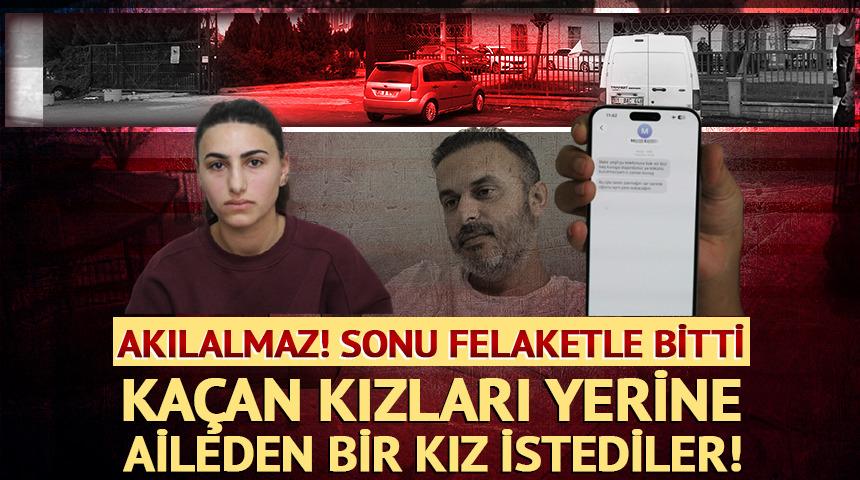 Ka&ccedil;an kızları yerine aileden bir kız istediler! Sonu felaketle bitti