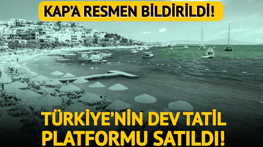 T&uuml;rkiye'nin dev tatil platformu Tatil Sepeti satıldı! KAP'a a&ccedil;ıklama yapıldı