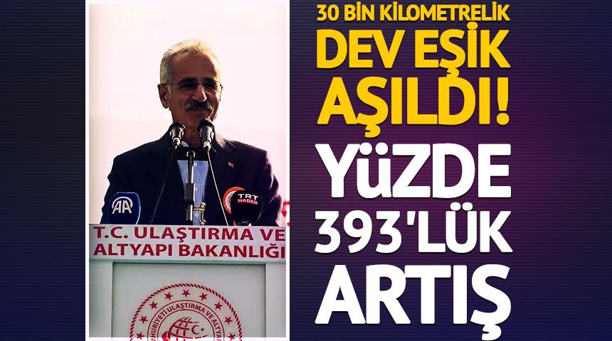 B&ouml;l&uuml;nm&uuml;ş yollarda 30 bin kilometrelik dev eşik aşıldı! 