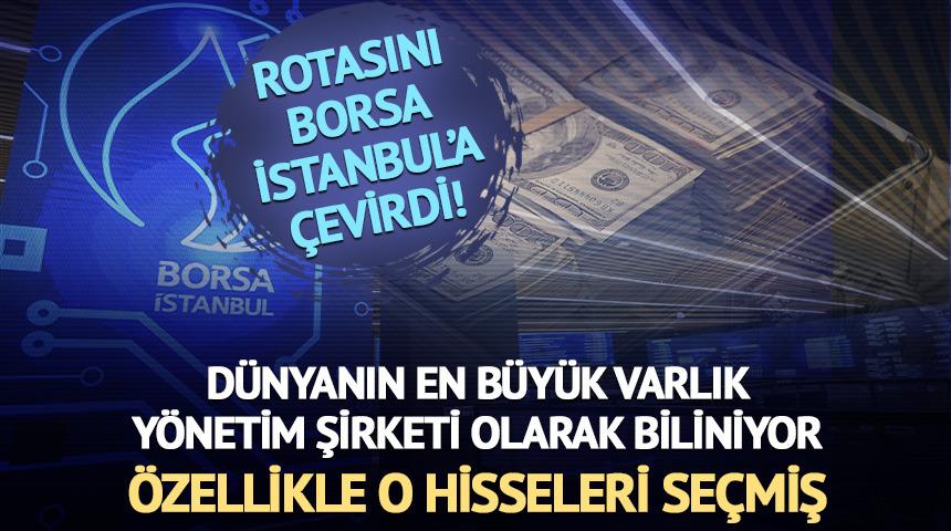 Amerikalı fon devi Borsa İstanbul&rsquo;da hangi hisseleri aldı? "Paranın aktığı" o hisseler