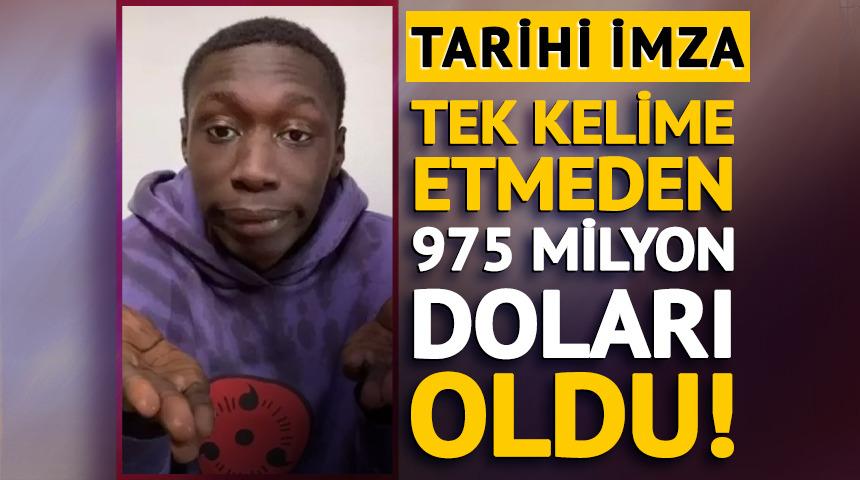 Tek bir kelime etmeden "975 milyon doları" oldu!