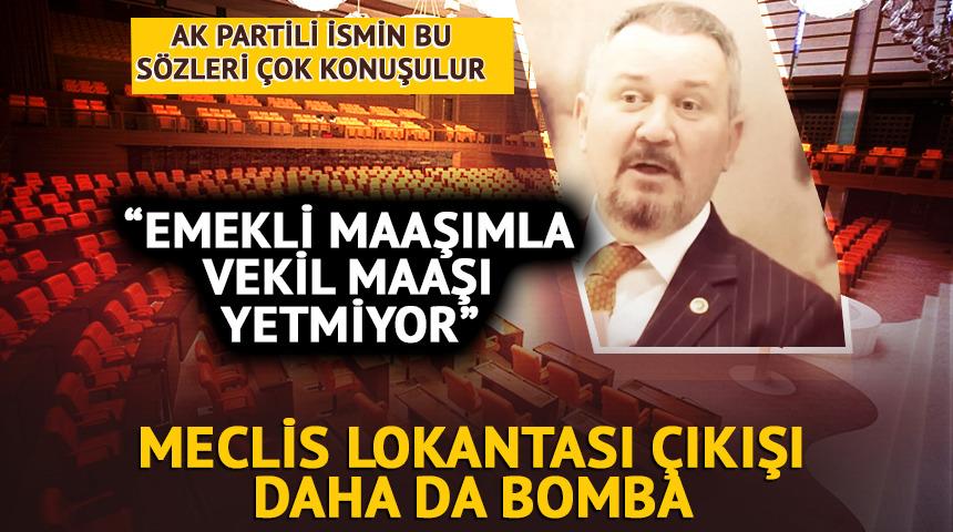 AK Partili milletvekilinden 'maaş yetmiyor' &ccedil;ıkışı