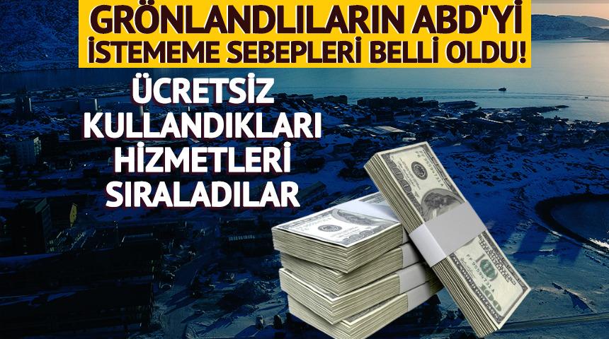 Gr&ouml;nlandlıların ABD'yi istememe sebepleri belli oldu! &Uuml;cretsiz kullandıkları hizmetleri sıraladılar