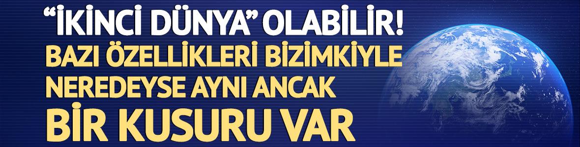 "İkinci D&uuml;nya" olabilir! Ancak bir kusuru var...