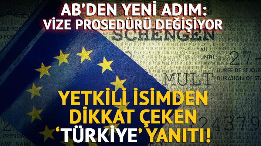 AB'nin vize prosed&uuml;r&uuml; değişiyor: Yetkili isimden T&uuml;rkiye yanıtı!