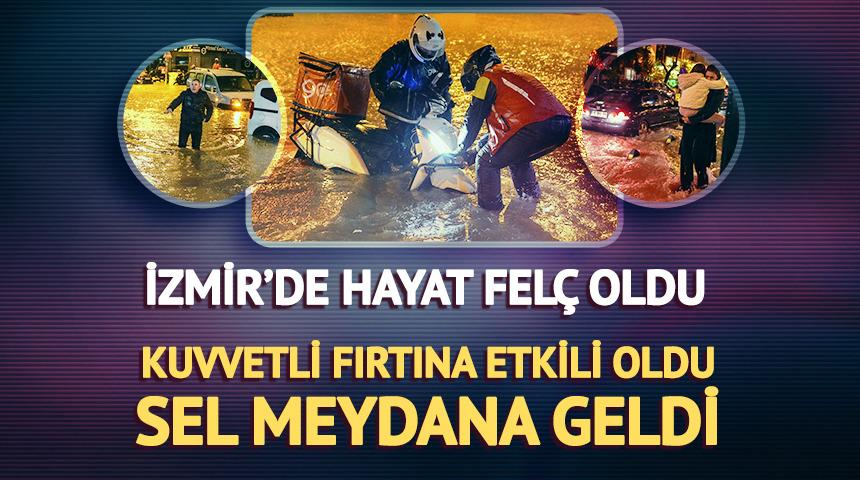 İzmir'de kuvvetli sağanak ve fırtına yaşamı olumsuz etkiledi