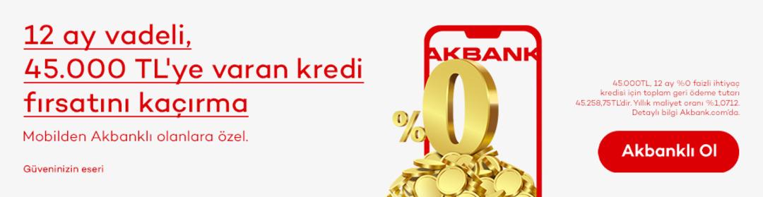 Akbank tan %0 faizli toplamda 70.000 TL ye varan nakit fırsatı 3
