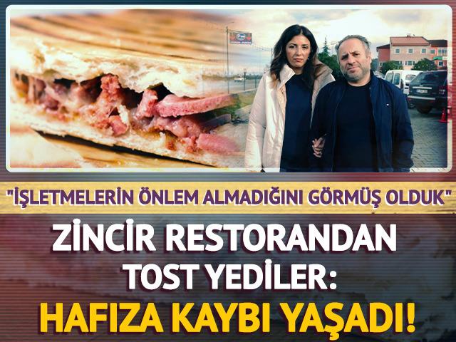 Zincir restorandan tost yediler, zehirlendiler! 