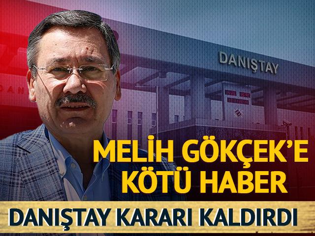 Melih G&ouml;k&ccedil;ek'e k&ouml;t&uuml; haber! Danıştay, İ&ccedil;işleri Bakanlığı kararını kaldırdı