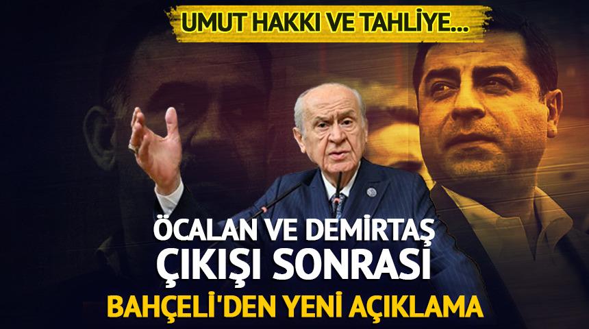  &Ouml;calan ve Demirtaş &ccedil;ıkışı sonrası Bah&ccedil;eli'den yeni a&ccedil;ıklama