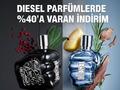 Diesel parf�m indirimi