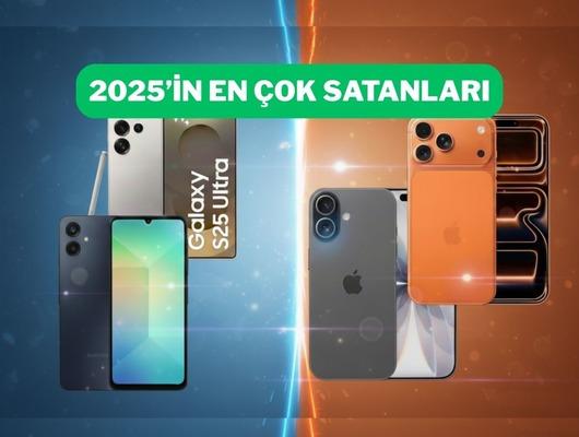 2025&rsquo;in en &ccedil;ok satan akıllı telefonları belli oldu!