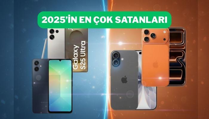 2025&rsquo;in en &ccedil;ok satan akıllı telefonları belli oldu!