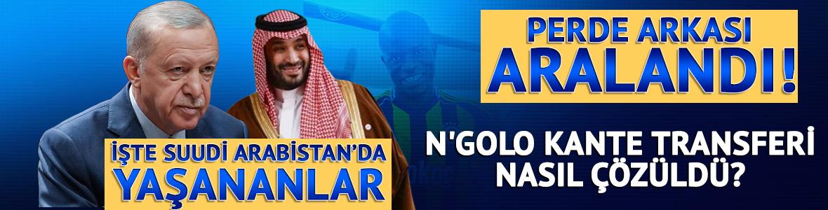 Fenerbah&ccedil;e'nin Kante transferinin perde arakası aralandı! 