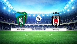 CANLI | Kocaelispor - Beşiktaş ma&ccedil; anlatımı! Ma&ccedil; ne zaman? Saat ka&ccedil;ta ve hangi kanalda? - 05 Şubat 2026