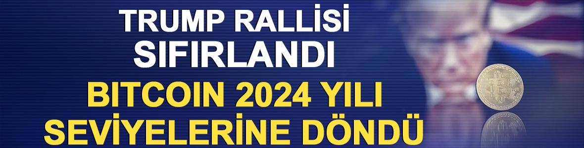 Trump rallisi sıfırlandı: Bitcoin 2024 yılı seviyelerine d&ouml;nd&uuml; 