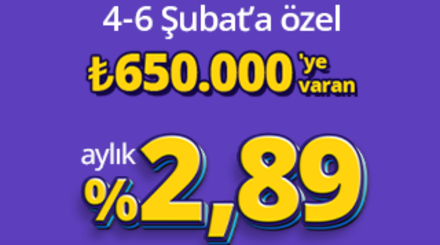 650.000 TL'ye varan kredi fırsatı!