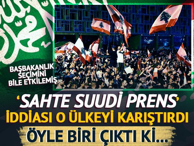 L&uuml;bnan'da skandal: 'Sahte Suudi Prens' se&ccedil;imleri etkiledi iddiası!