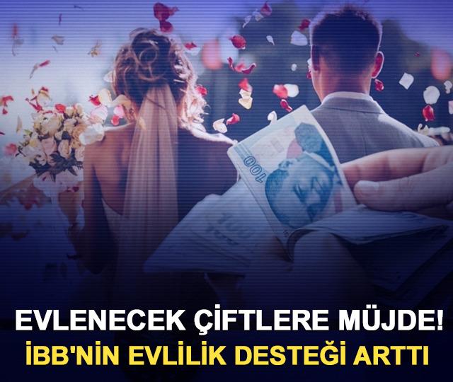 Evlenecek &ccedil;iftlere m&uuml;jde! İBB'nin evlilik desteği arttı