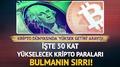 Kripto d�nyas�nda 'y�ksek getiri' aray���: 50 kat potansiyelli projeler nas�l tespit edilir?