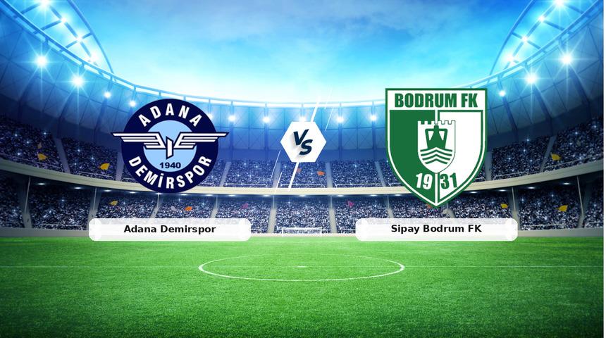 CANLI | Adana Demirspor - Sipay Bodrum FK ma&ccedil; anlatımı! Ma&ccedil; ne zaman? Saat ka&ccedil;ta ve hangi kanalda? - 08 Şubat 2026