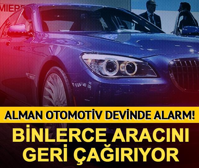 Alman otomotiv devinde alarm! Binlerce aracını geri &ccedil;ağırıyor