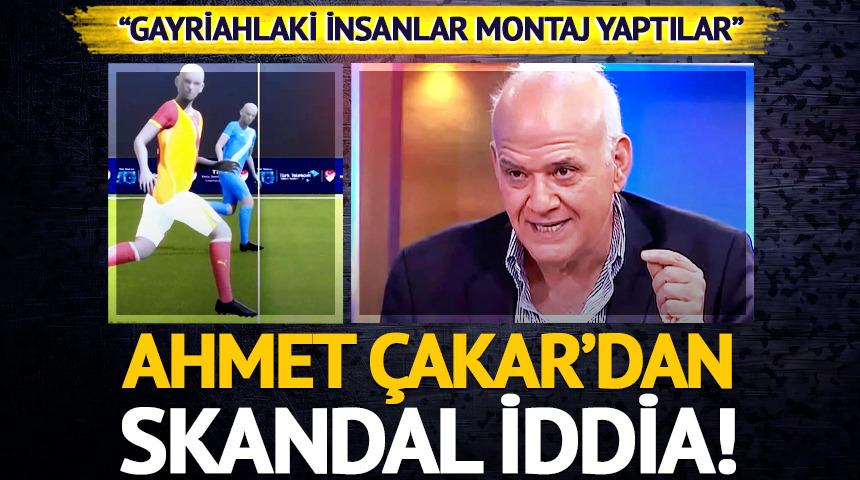 Deprem etkisi yaratacak s&ouml;zler! Ahmet &Ccedil;akar haykırdı: "Galatasaray ma&ccedil;ında montaj yaptılar, o gol&uuml; yediler!"