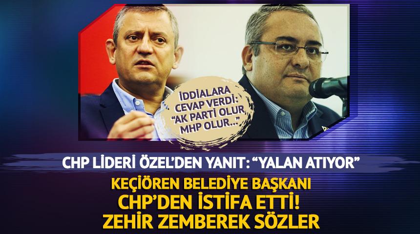 Mesut &Ouml;zarslan s&ouml;zlerine CHP lideri &Ouml;zel'den yanıt geldi