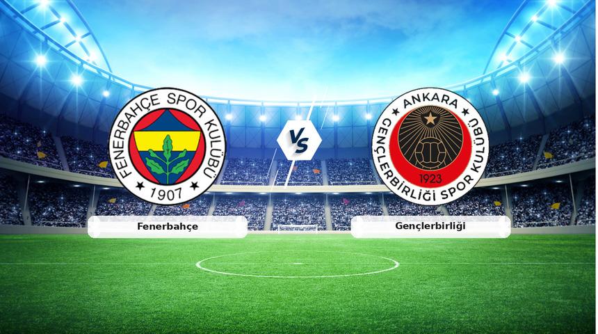 CANLI | Fenerbah&ccedil;e - Gen&ccedil;lerbirliği ma&ccedil; anlatımı! Ma&ccedil; ne zaman? Saat ka&ccedil;ta ve hangi kanalda? - 09 Şubat 2026