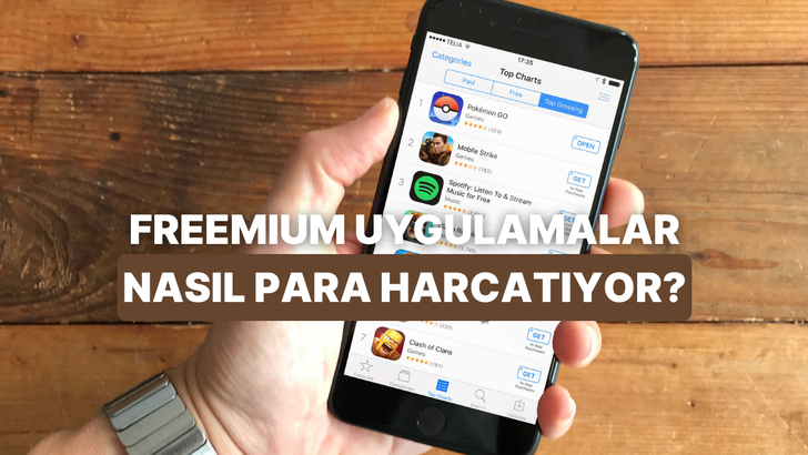 &ldquo;Freemium&rdquo; Uygulamalar: &Uuml;cretsiz Başlayan Oyunlar Nasıl Sonra Para Harcatıyor?
