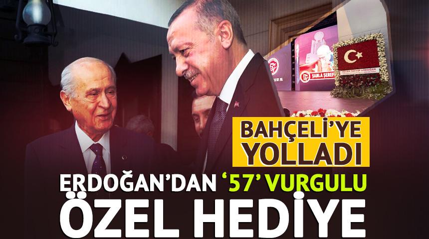 Erdoğan'dan '57' vurgulu &ouml;zel hediye