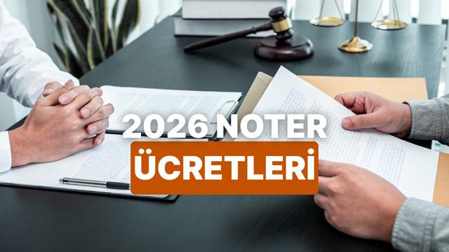 2026 Noter Masrafları: Hangi İşlem İçin Ne Kadar Ödenir?