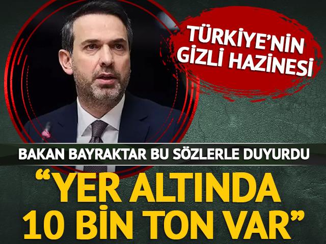Bakan Bayraktar: 'Toprak altında 10 bin ton altınımız var'